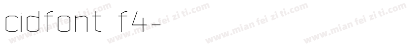 cidfont f4字体转换